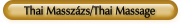 Thai Masszázs/Thai Massage